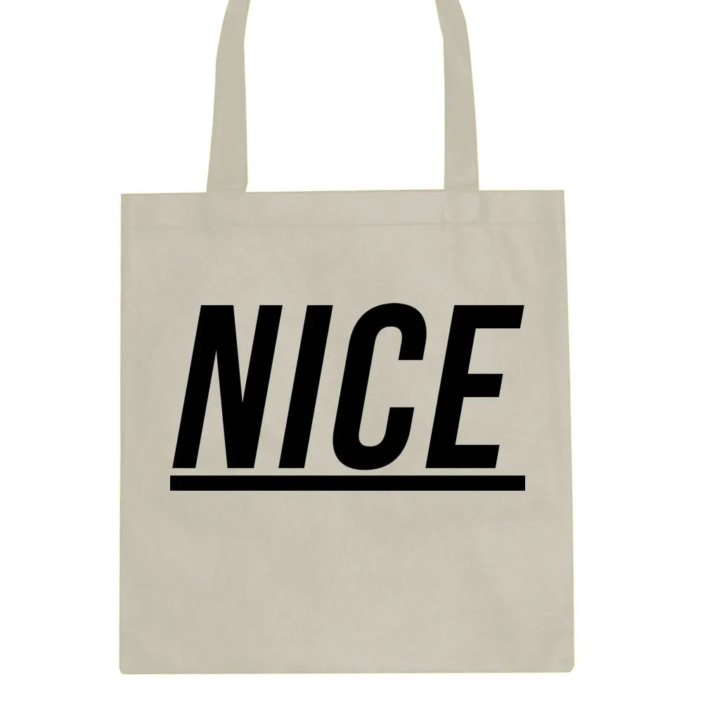 Nice Tote Bag